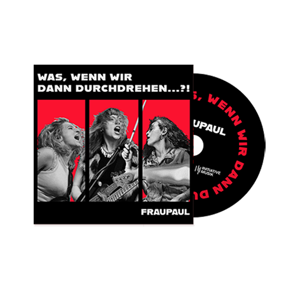 EP "Was, wenn wir dann durchdrehen...?!"